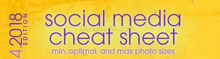 Social Media Cheat Sheet 2018: Must-Have Image Sizes